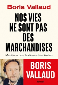 Nos vies ne sont pas des marchandises !