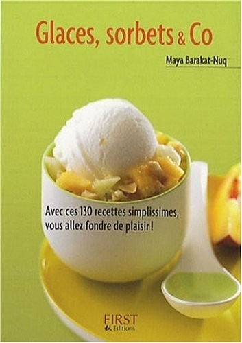 Le Petit livre de Glaces, sorbets & Co