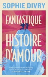 Fantastique histoire d'amour [Poche]