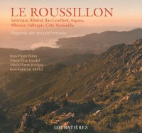 LE ROUSSILLON (REGARDS SUR UN PATRIMOINE)