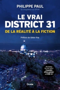 Le vrai district 31. de la realite a la fiction