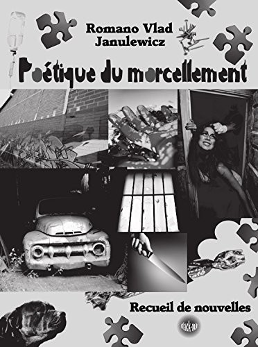 Poétique du morcellement