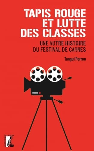 Tapis rouge et luttes des classes - Une autre histoire du fe