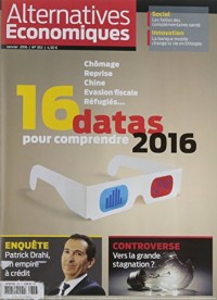 Alternatives Economiques - numéro 353 - mensuel - janvier 2016