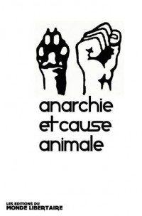 Anarchisme et Cause Animale