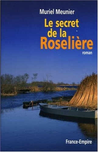 Le Secret de la Roselière