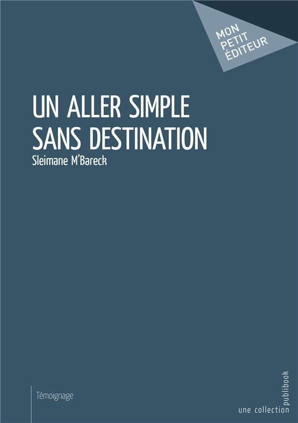 Un aller simple sans destination
