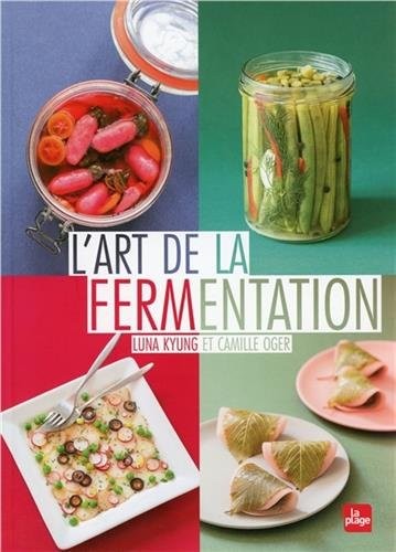 L'art de la fermentation