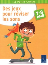 Des jeux pour réviser les sons