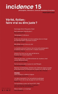 Incidence N 15 - Verite, Fiction : Faire Vrai Ou Dire Juste ?
