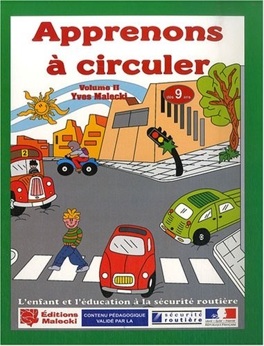 Apprenons à circuler : Tome 2