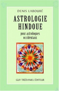 Astrologie hindoue : Pour astrologues occidentaux