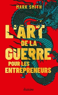 L'Art de la guerre pour les entrepreneurs