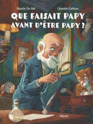Que faisait Papy avant d’être Papy ? (2026)