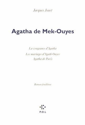 Agatha de Mek-Ouyes: Roman-feuilleton