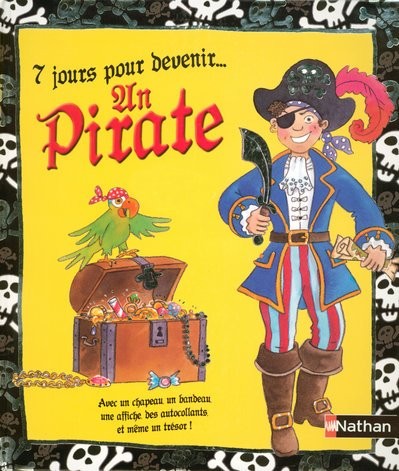 7 JOURS POUR DEVENIR UN PIRATE