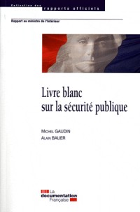 Livre blanc sur la sécurité publique