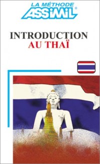 Introduction au Thaï (Niveau : débutant, faux débutant)