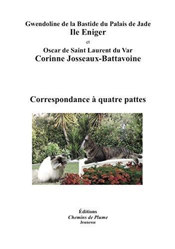 Gwendoline et Oscar, correspondance à quatre pattes