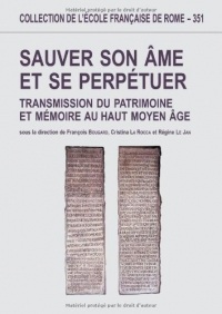 Sauver son âme et se perpétuer