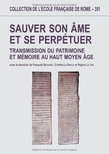 Sauver son âme et se perpétuer