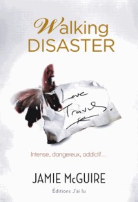Walking Disaster