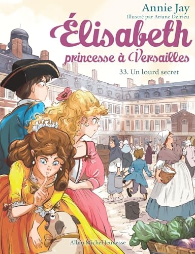 Elisabeth T33 Un lourd secret