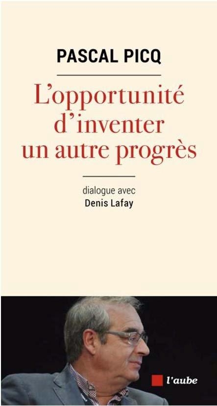 L’opportunité d’inventer un autre Progrès