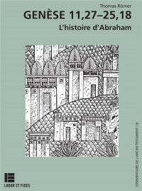 Genèse 11,26-25,18: L'histoire d'Abraham