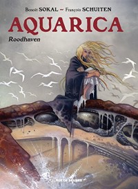 Aquarica Tome 1 : Roodhaven