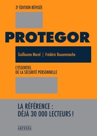 Protegor: L'essentiel de la sécurité personnelle