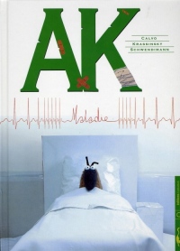 AK, Tome 2 : Maladie