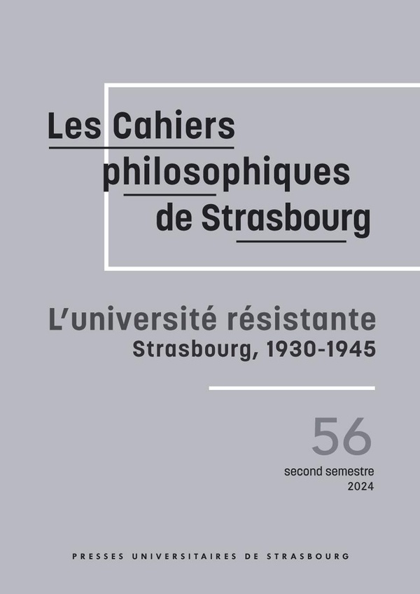 L'université résistante: Strasbourg, 1930-1945