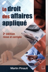 Le Droit des Affaires Applique Deuxième Édition