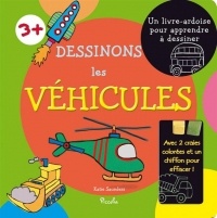 Dessinons les véhicules : Livre-ardoise