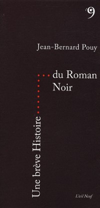 Une brève Histoire du Roman noir