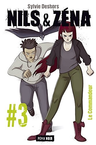 Nils et Zena épisode 3 : Le Commandeur