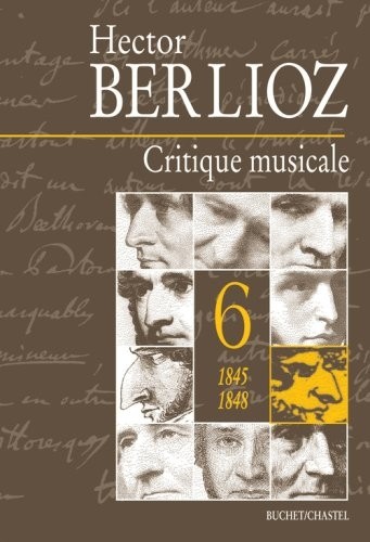 Critique musicale 1823-1863 : Volume 6, 1845-1848