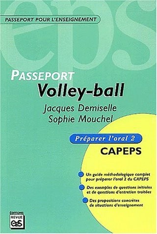 Volley-ball : CAPEPS externe, épreuve d'admission orale, méthodologie et contenus