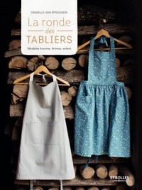 La ronde des tabliers: Modèles homme, femme, enfant