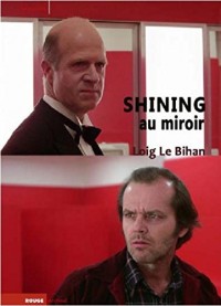 Shining au miroir : Surinterprétations