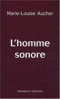 L'homme sonore