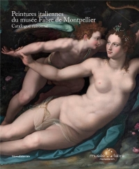 Catalogue raisonné du fond des peintures italiennes du musée Fabre