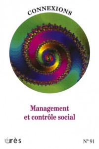 Connexions, N° 91 : Management et contrôle social