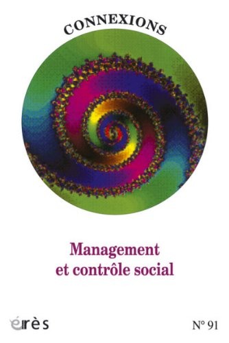 Connexions, N° 91 : Management et contrôle social