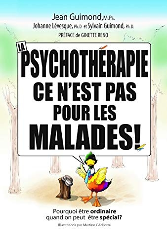 La psychothérapie, ce n'est pas pour les malades