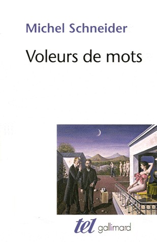 Voleurs de mots: Essai sur le plagiat, la psychanalyse et la pensée