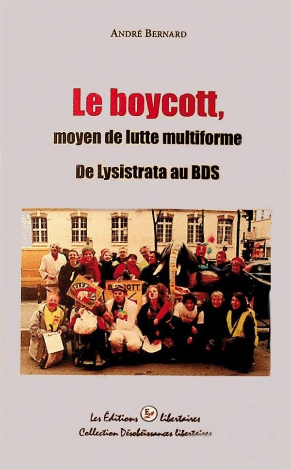 Le Boycott, Moyen de Lutte Multiforme