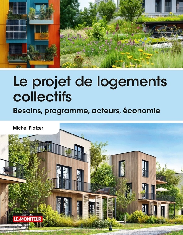 Mener une opération de logements collectifs