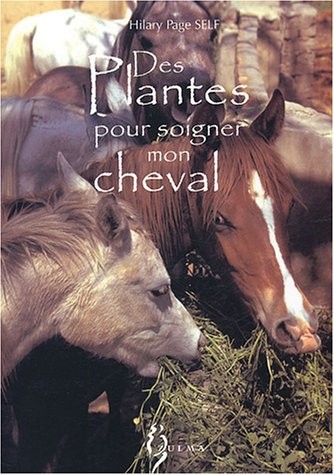 Des plantes pour soigner mon cheval